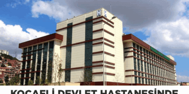 kocaeli devlet hastanesinde skandal